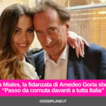 Vera Miales, la fidanzata di Amedeo Goria sbotta: “Passo da cornuta davanti a tutta Italia”