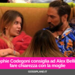 Sophie Codegoni consiglia ad Alex Belli di fare chiarezza con la moglie