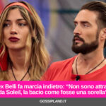 Alex Belli fa marcia indietro: “Non sono attratto da Soleil, la bacio come fosse una sorella”