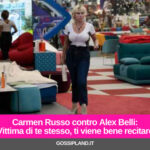 Carmen Russo contro Alex Belli:“Vittima di te stesso, ti viene bene recitare"
