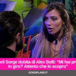 Soleil Sorge dubita di Alex Belli: “Mi hai presa in giro? Attento che lo scopro"