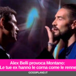 Alex Belli provoca Montano: «Le tue ex hanno le corna come le renne»