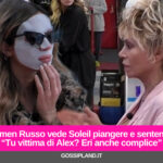 Carmen Russo bacchetta Soleil: “Tu vittima di Alex? Eri anche complice”