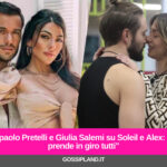 Pierpaolo Pretelli e Giulia Salemi su Soleil e Alex: “Lui prende in giro tutti"