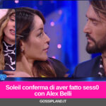 Soleil conferma di aver fatto sess0 con Alex Belli