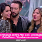 Antonella Elia contro Alex Belli, Soleil Sorge e Delia Duran: "Una farsa colossale"