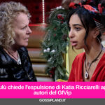 Lulù chiede l'espulsione di Katia Ricciarelli agli autori del GfVip