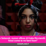 Lulù Selassié, nuove offese di Katia Ricciarelli: “Se fossi come te mi farei fuori”