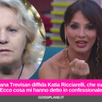 Miriana Trevisan diffida Katia Ricciarelli, che svela: “Ecco cosa mi hanno detto in confessionale”
