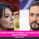 Alex Belli ammette di essere pagato per far proseguire il teatrino con Soleil e Delia