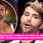 Giacomo Urtis confessa se è stato con Alex Belli: “Mi faccio andare bene anche Delia”