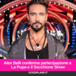 Alex Belli conferma partecipazione a La Pupa e il Secchione Show