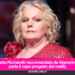 Katia Ricciarelli raccomandata da Signorini? parla il capo progetto del reality