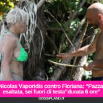 Nicolas Vaporidis contro Floriana: “Pazza, esaltata, sei fuori di testa”