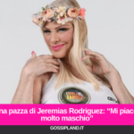 Ilona pazza di Jeremias Rodriguez: “Mi piace è molto maschio”