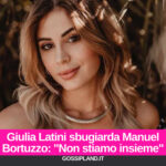 Giulia Latini sbugiarda Manuel Bortuzzo: "Non stiamo insieme"