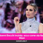 Noemi Bocchi incinta: ecco come sta Ilary Blasi