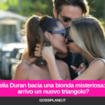 Delia Duran bacia una bionda misteriosa: in arrivo un nuovo triangolo?