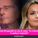 Grande Fratello Vip Sonia Bruganelli va via di casa: “Io e Bonolis in palazzi separati”