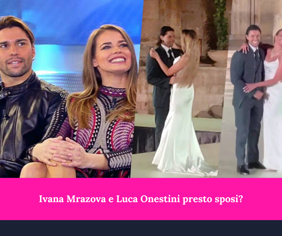 Ivana Mrazova e Luca Onestini presto sposi?